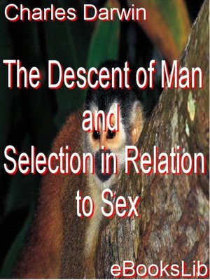 cover image of The Descent of Man and Selection in Relation to Sex